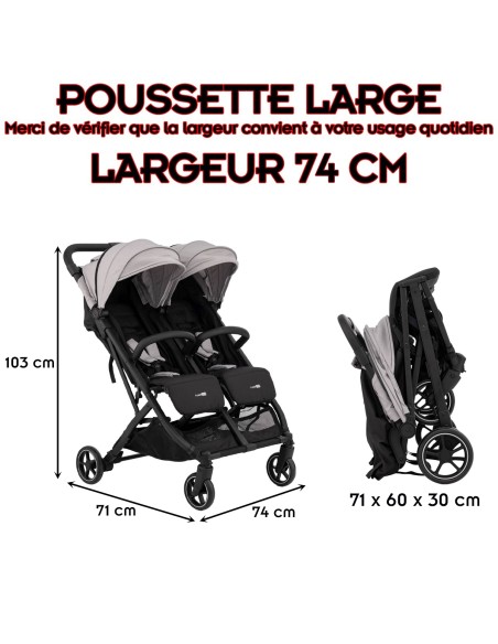 Poussette jumeaux ou enfants rapprochés largeur 74 cm Poussette jumeaux ou enfants rapprochés largeur 74 cm